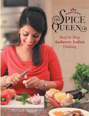 Parveen the Spice Queen