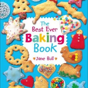 The Best Ever Baking Book