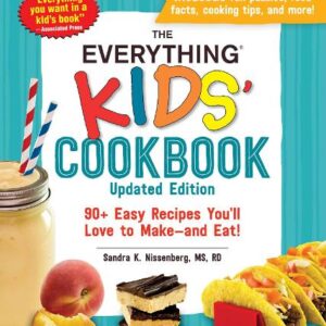 The Everything Kids' Cookbook, Updated Edition